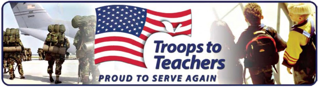 All Things Soldier: Troops To Teachers-Proud To Serve Again