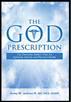 The God Prescription: A Doc Talks Total Health